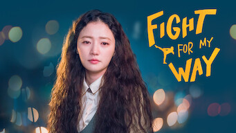 Fight for My Way (2017)